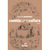 A COMIDA COMO CULTURA