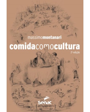 A COMIDA COMO CULTURA