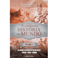 A COMPACTA HISTÓRIA DO MUNDO: VOLUME 1 (POCKET)