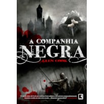 A COMPANHIA NEGRA (VOL. 1)