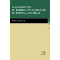 A compensação no direito civil e tributário em Portugal e no Brasil