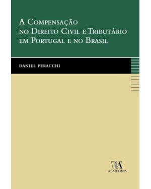 A compensação no direito civil e tributário em Portugal e no Brasil