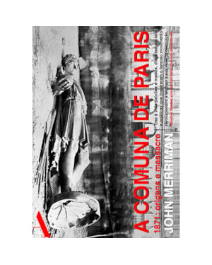 A COMUNA DE PARIS: 1871: ORIGENS E MASSACRE