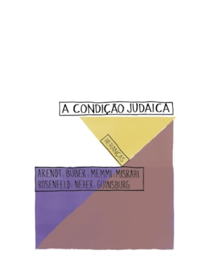 A CONDIÇÃO JUDAICA: HERANÇAS
