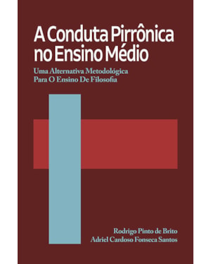 A CONDUTA PIRRÔNICA NO ENSINO MÉDIO