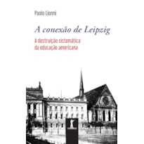 A CONEXÃO DE LEIPZIG