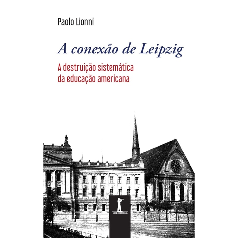 A CONEXÃO DE LEIPZIG