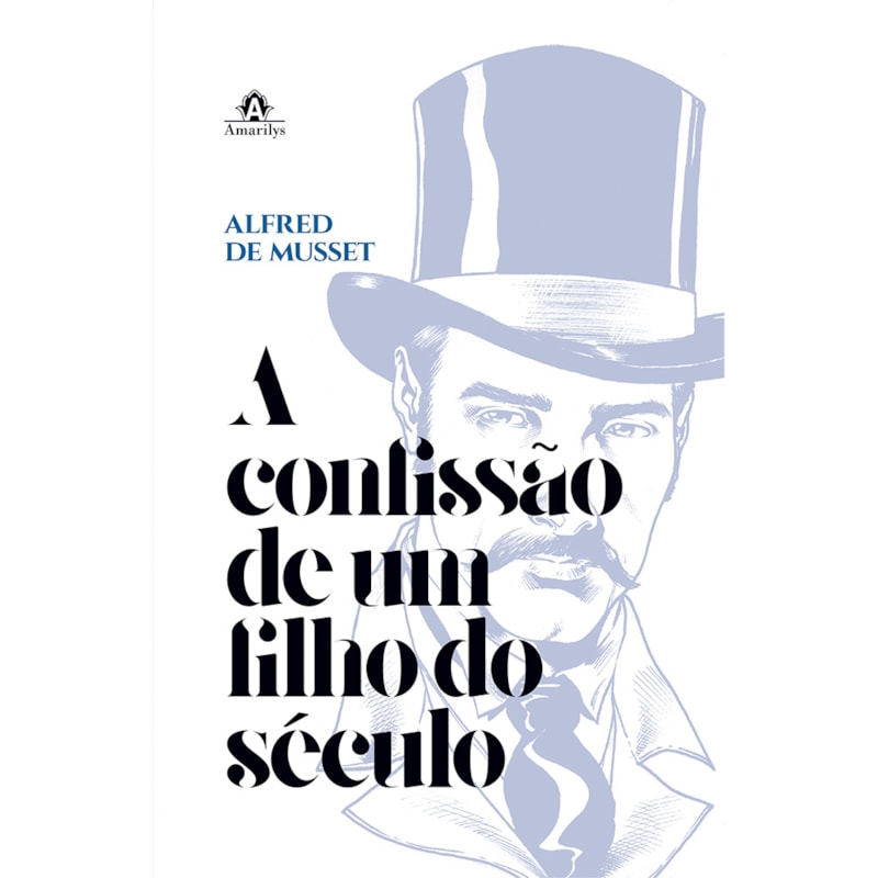 A CONFISSÃO DE UM FILHO DO SÉCULO