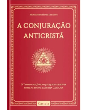 A CONJURAÇÃO ANTICRISTÃ