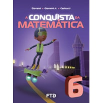 A Conquista da Matemática - 6º ano