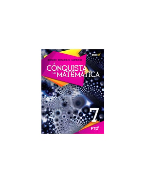 A CONQUISTA DA MATEMÁTICA - 7º ANO