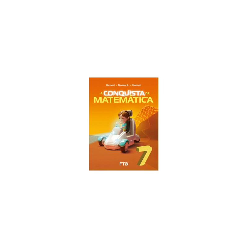 A Conquista da Matemática - 7º ano