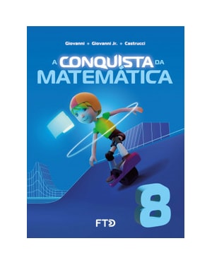 A Conquista da Matemática - 8º ano