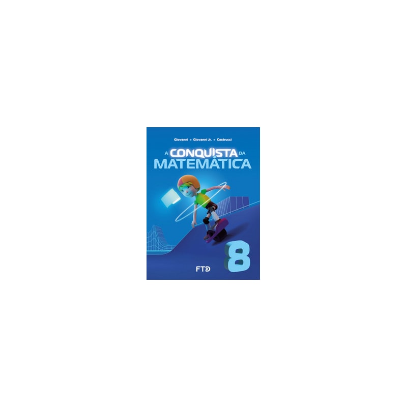 A Conquista da Matemática - 8º ano - Livraria Loyola