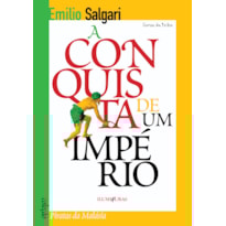 A CONQUISTA DE UM IMPÉRIO