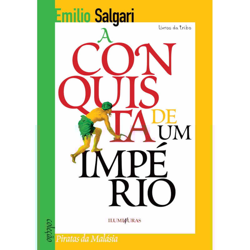 A CONQUISTA DE UM IMPÉRIO