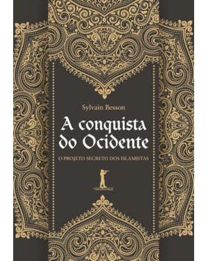A CONQUISTA DO OCIDENTE
