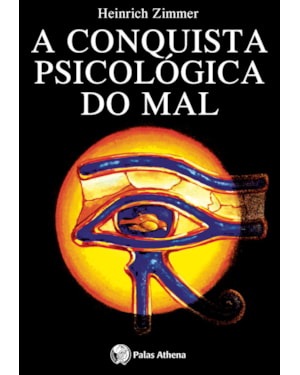 A CONQUISTA PSICOLÓGICA DO MAL