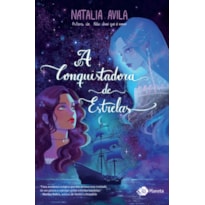A CONQUISTADORA DE ESTRELAS