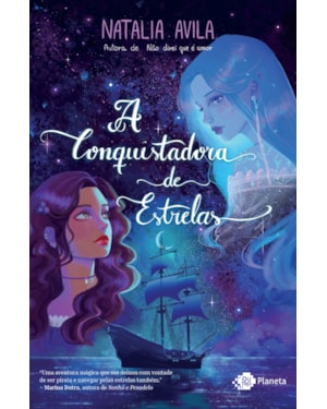 A CONQUISTADORA DE ESTRELAS