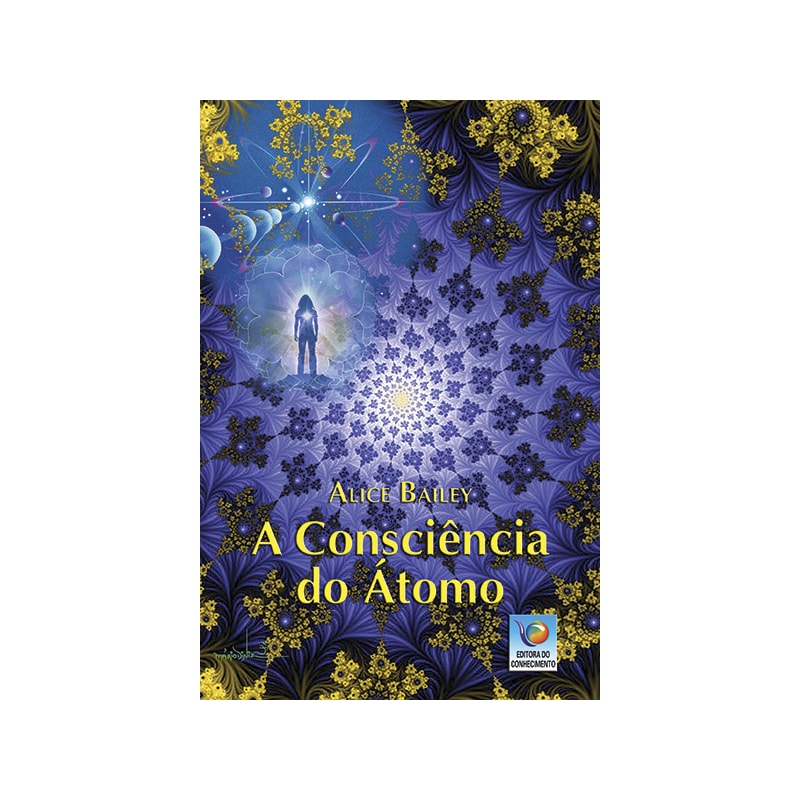 A CONSCIÊNCIA DO ÁTOMO