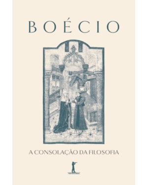 A CONSOLAÇÃO DA FILOSOFIA