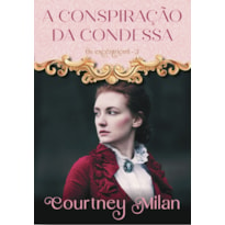 A CONSPIRAÇÃO DA CONDESSA (OS EXCÊNTRICOS - LIVRO 3)