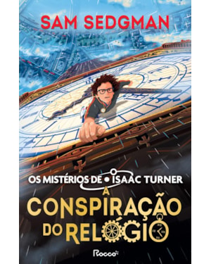 A CONSPIRAÇÃO DO RELÓGIO