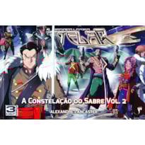 A CONSTELAÇÃO DO SABRE VOL. 2