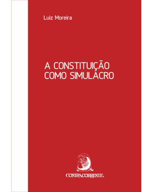 A CONSTITUIÇÃO COMO SIMULACRO