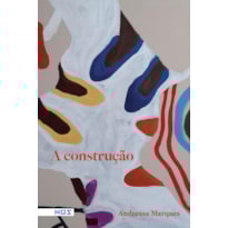 A CONSTRUÇÃO