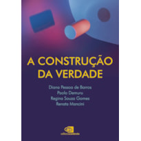 A CONSTRUÇÃO DA VERDADE