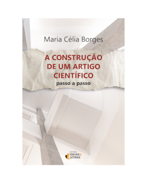A CONSTRUÇÃO DE UM ARTIGO CIENTÍFICO