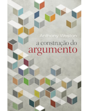 A CONSTRUÇÃO DO ARGUMENTO
