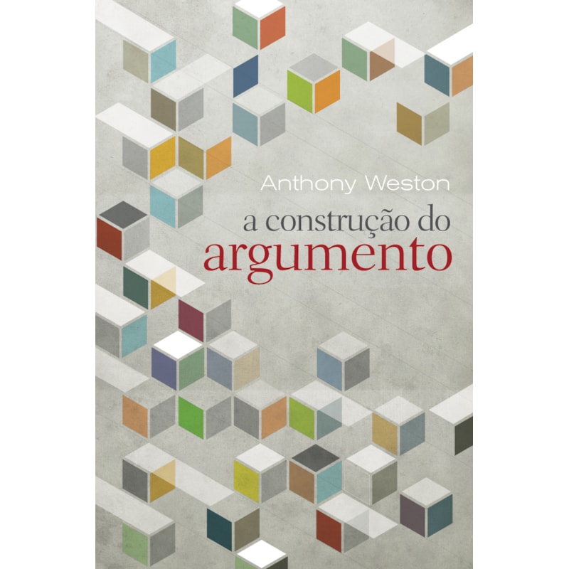 A CONSTRUÇÃO DO ARGUMENTO