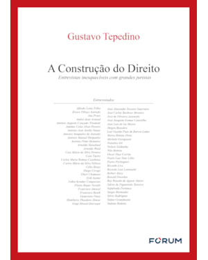 A construção do direito: entrevistas inesquecíveis com grandes juristas