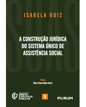 A construção jurídica do sistema único de assistência social