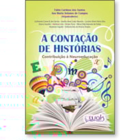 A Contação De Histórias- Construção à neuroeducação