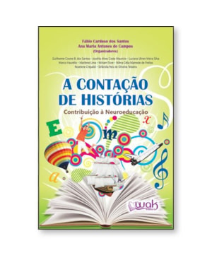 A Contação De Histórias- Construção à neuroeducação