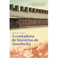 A CONTADORA DE HISTÓRIAS DE AUSCHWITZ