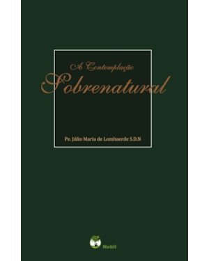 A CONTEMPLAÇÃO SOBRENATURAL