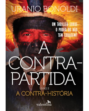 A CONTRAPARTIDA - LIVRO 3: A CONTRA-HISTÓRIA