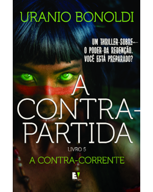 A Contrapartida - Livro 5: A Contra-Corrente