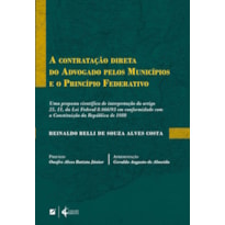 A CONTRATAÇÃO DIRETA DO ADVOGADO PELOS MUNICÍPIOS E O PRINCÍPIO FEDERATIVO