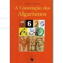 A CONVENÇÃO DOS ALGARISMOS