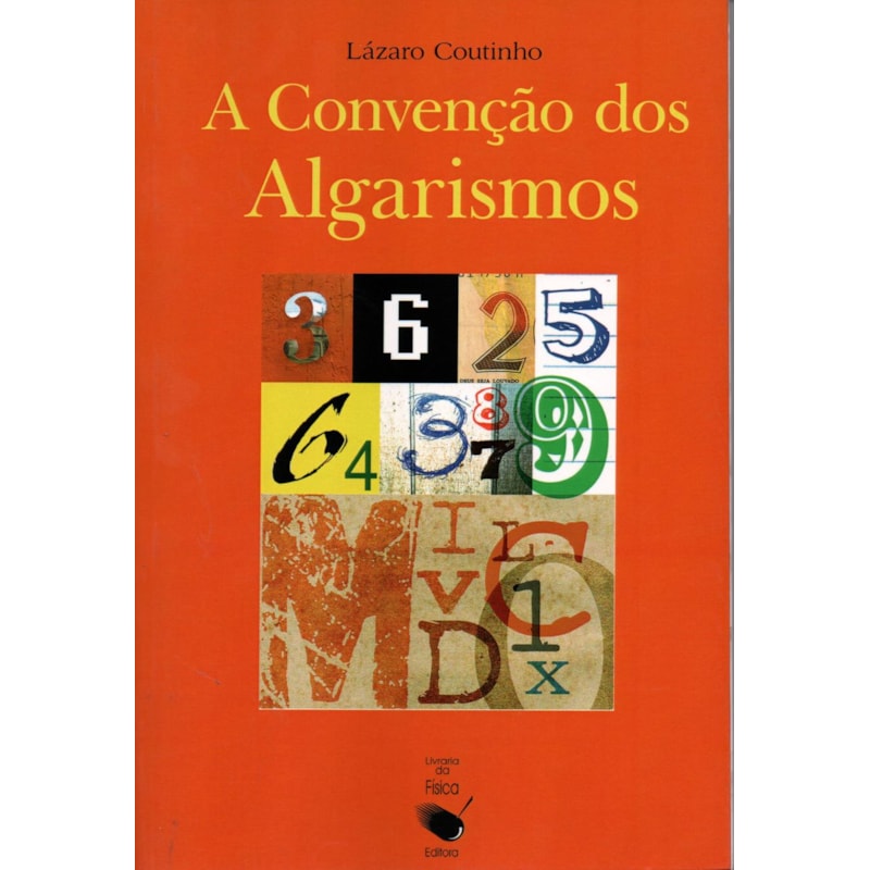 A CONVENÇÃO DOS ALGARISMOS