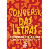 A CONVERSA DAS LETRAS