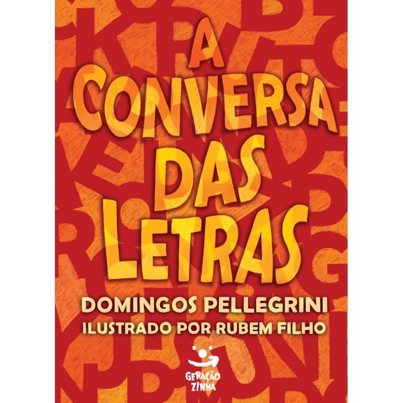 A CONVERSA DAS LETRAS