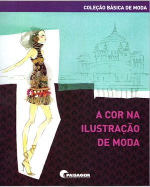 A cor na ilustração de moda