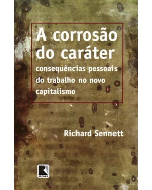 A CORROSÃO DO CARÁTER